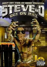 Plakat filmu Steve-O: Out on Bail