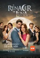 plakat serialu El renacer de Luna