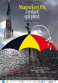 Plakat filmu Manneken-Pis, l'enfant qui pleut