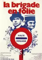 plakat filmu La Brigade en folie