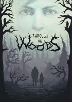 plakat filmu Through the Woods