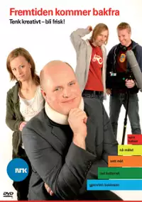 Plakat serialu Fremtiden kommer bakfra