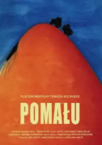 Plakat filmu Pomału