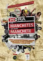 plakat filmu Meia Hora e as manchetes que viram manchete