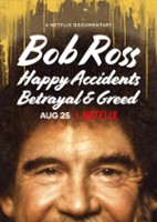 plakat filmu Bob Ross: Szczęśliwe wypadki, zdrada i chciwość