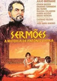 Plakat filmu Sermoes - A Historia de Antonio Vieira