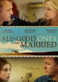 Plakat filmu All the Good Ones Are Married