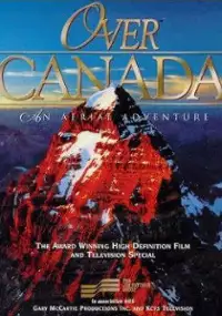 Plakat filmu Over Canada an Aerial Adventure