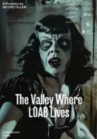 Barbara Bossuet / The Valley Where LOAB Lives