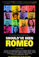 plakat filmu Should've Been Romeo