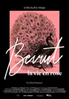Miquel Angel Riaza / Beirut, la vie en rose