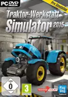plakat gry Traktor-Werkstatt Simulator 2015