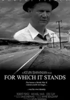plakat filmu For Which It Stands