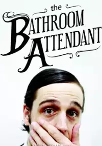 Plakat filmu The Bathroom Attendant
