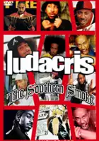 plakat filmu Ludacris: The Southern Smoke