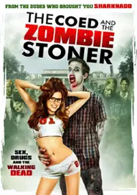 Plakat filmu The Coed and the Zombie Stoner