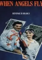 plakat filmu When Angels Fly