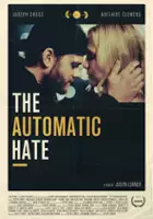 plakat filmu The Automatic Hate