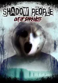 Plakat filmu Shadow People: Out of Darkness