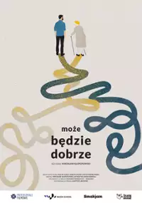 Plakat filmu Może będzie dobrze