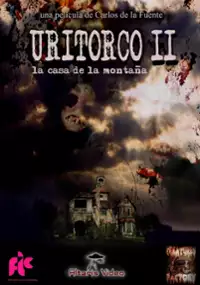 Plakat filmu Uritorco 2, la casa de la montaña