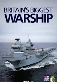 Plakat serialu Britain's Biggest Warship