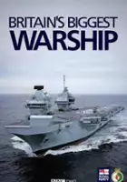 plakat serialu Britain's Biggest Warship