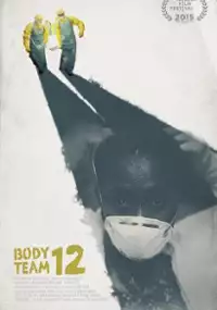 Plakat filmu Body Team 12