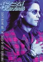 plakat filmu Ozzy Osbourne: Don't Blame Me