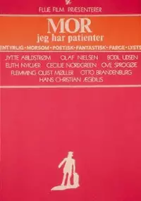 Plakat filmu Mor, jeg har patienter
