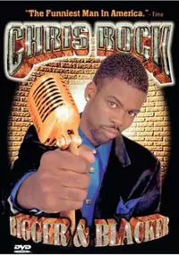 Plakat filmu Chris Rock: Bigger & Blacker 