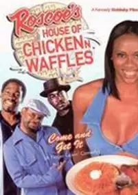 Plakat filmu Roscoe's House of Chicken n Waffles