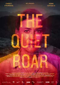 Plakat filmu The Quiet Roar