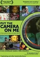 Adam Shell / Put the Camera on Me