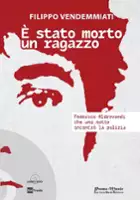 plakat filmu È stato Morto un Ragazzo. Federico Aldrovandi che una Notte incontrò la Polizia