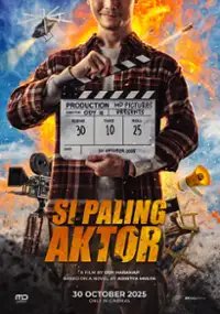 Plakat filmu Si Paling Aktor
