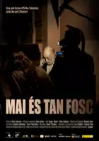 plakat filmu Mai és tan fosc