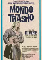 Divine / Mondo Trasho