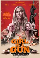 plakat serialu A Girl Is a Gun