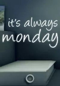Plakat gry it's always monday