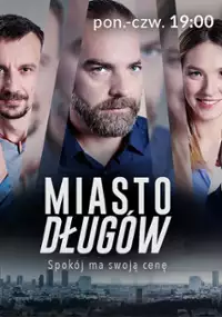 Plakat serialu Miasto długów