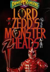 Plakat filmu Lord Zedd's Monster Heads: The Greatest Villains of the Mighty Morphin Power Rangers