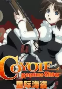 Plakat serialu Coyote Ragtime Show