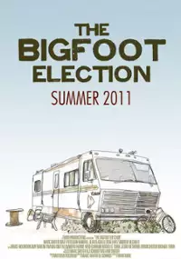Plakat filmu The Bigfoot Election