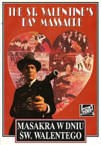 Plakat filmu Masakra w dniu świętego Walentego