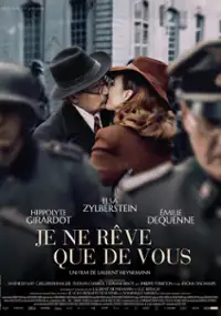 Plakat filmu Je ne r&ecirc;ve que de vous