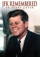 plakat filmu JFK Remembered: 50 Years Later