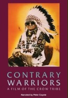 plakat filmu Contrary Warriors: A Film of the Crow Tribe
