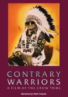 Pamela Roberts / Contrary Warriors: A Film of the Crow Tribe