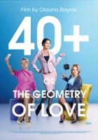 plakat filmu 40+, or The Geometry of Love
